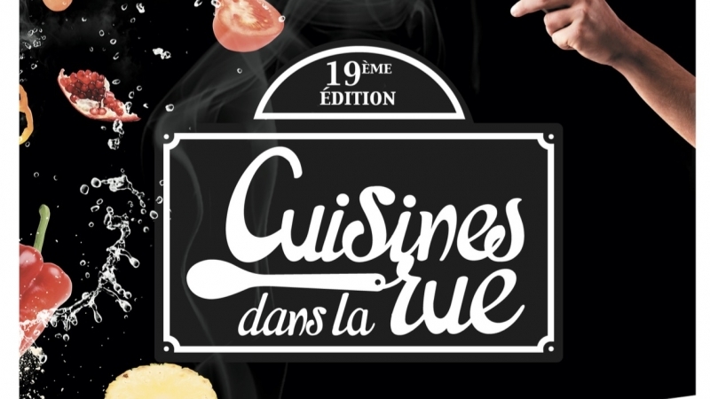 Cuisines dans la rue - 19ème édition