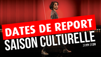 Report des spectacles de la saison culturelle Bédarieux et Grand Orb
