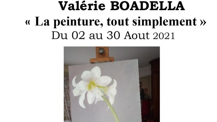 Valérie BOADELLA, «La peinture, tout simplement»