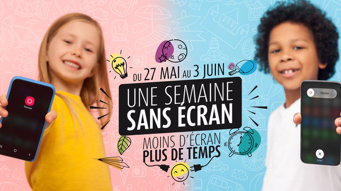  «  Une semaine sans écran » du 27 mai au 3 juin