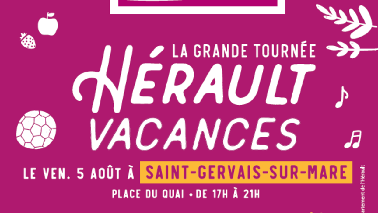La grande tournée Hérault vacances à St Gervais