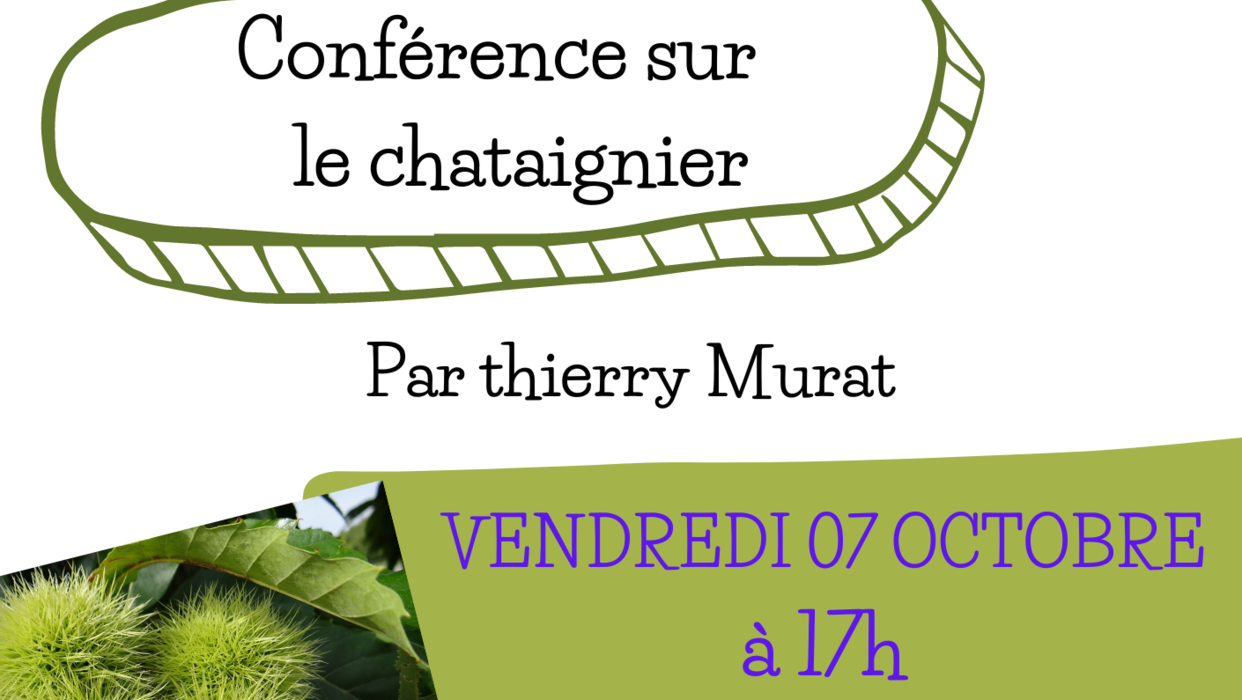 Conférence sur le châtaignier
