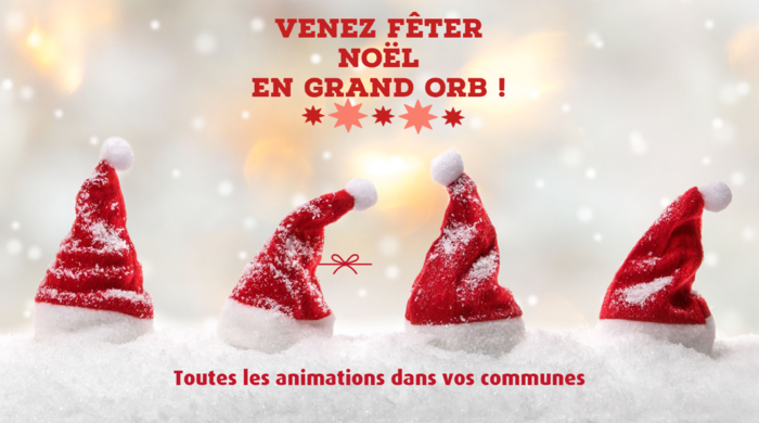 Venez fêter Noël en Grand Orb !