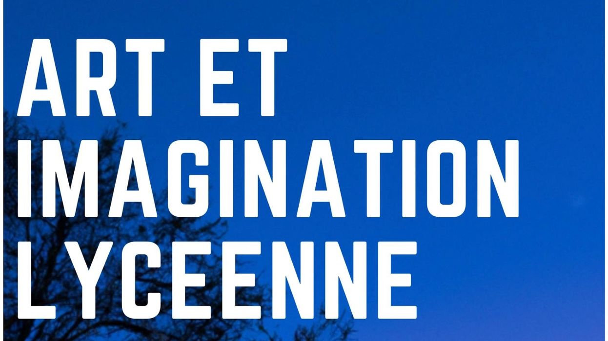 « Art et imagination lycéenne »