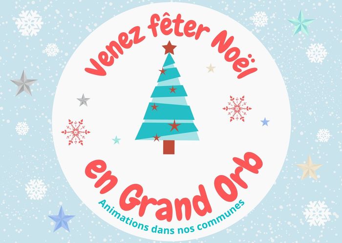 Venez fêter Noël en Grand Orb !