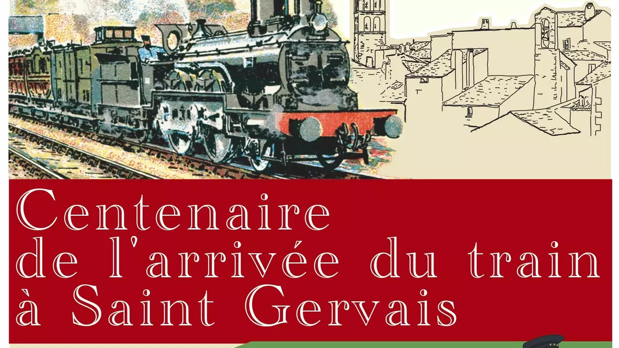 Centenaire de l'arrivée du train à Saint Gervais