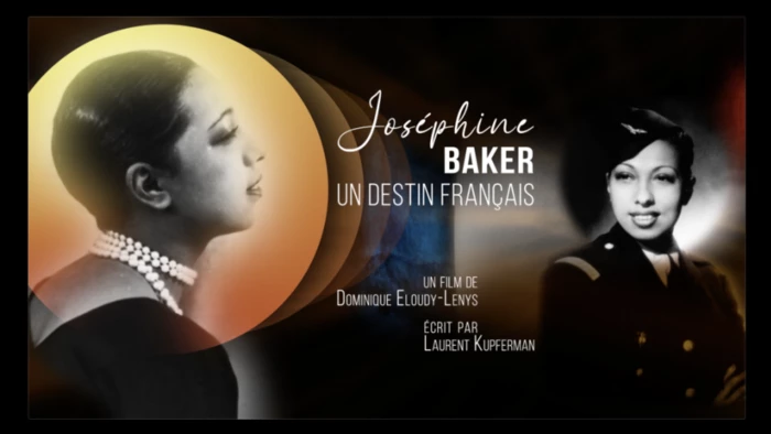 Joséphine Baker : Un destin français