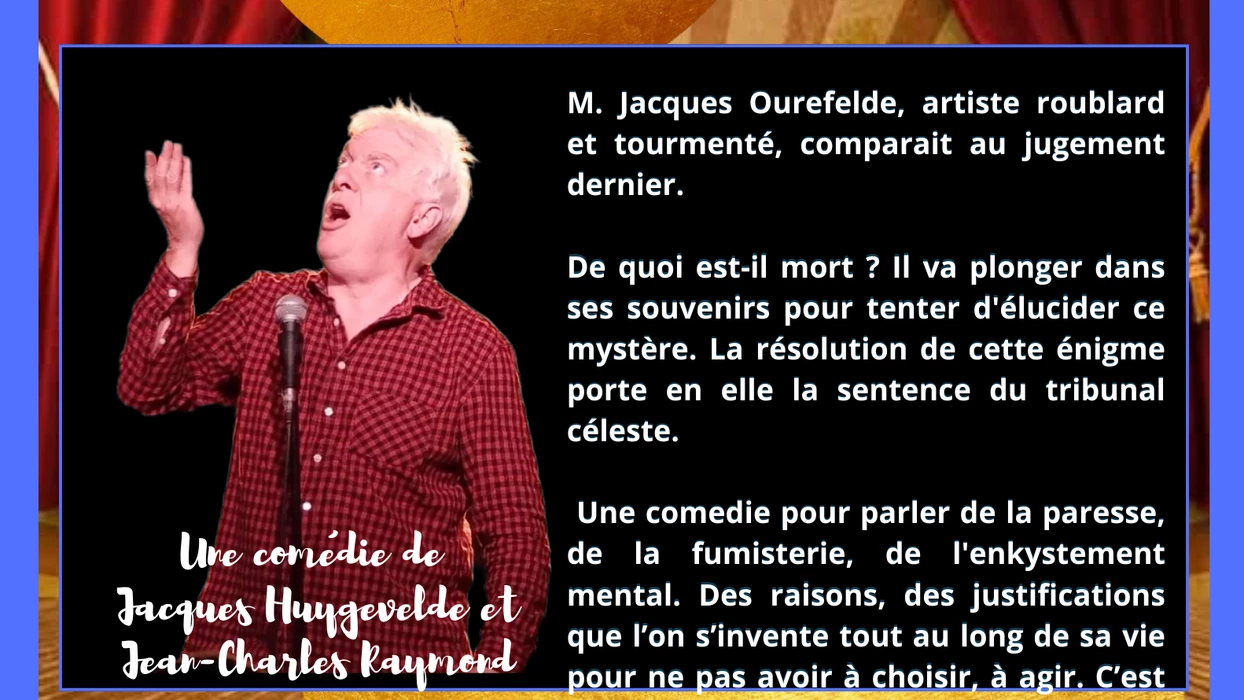 M. Jacques, Seul en scène de l'Au-Delà