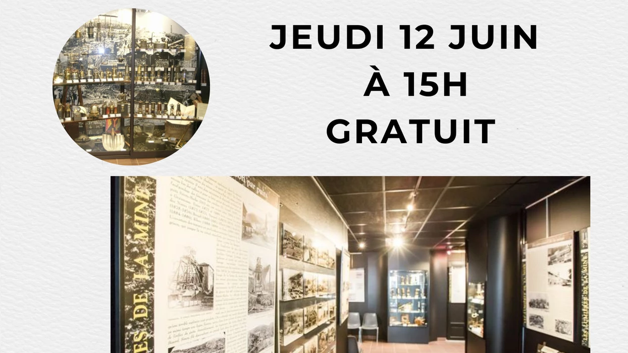 Visite du musée Les lumières de la mine