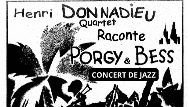 Henri Donnadieu raconte Porgy and Bess