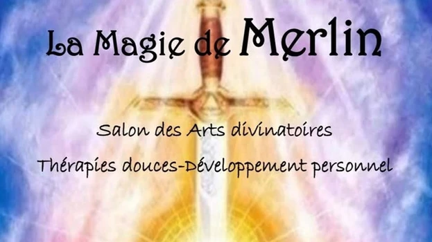 Salon « La Magie de Merlin »