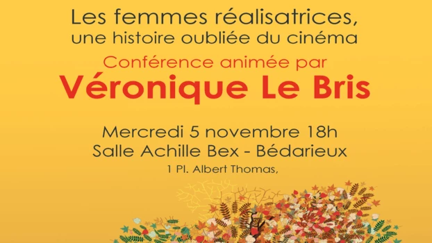 Véronique Le Bris, «Les femmes réalisatrices, une histoire oubliée du cinéma»