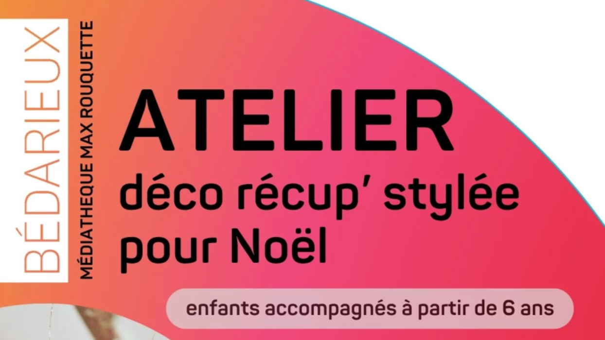 Atelier déco récup' stylée pour Noël