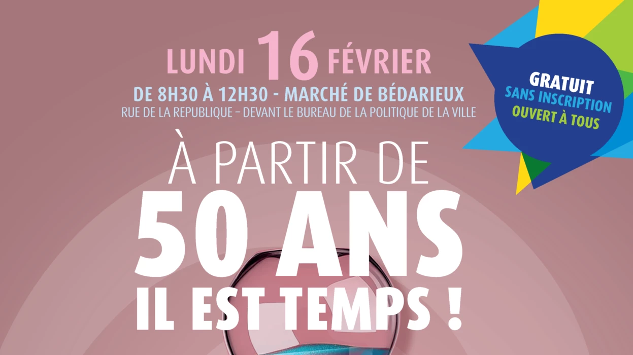 « A PARTIR DE 50 ANS, IL EST TEMPS ! »