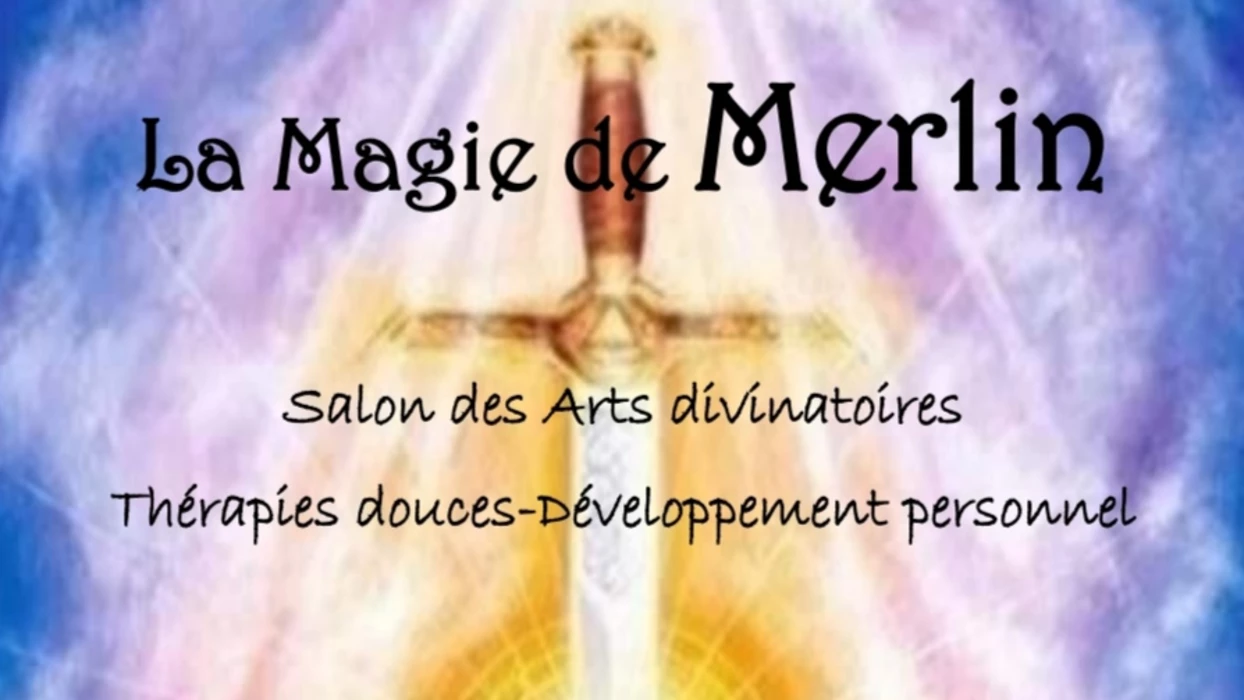 Salon « La Magie de Merlin »