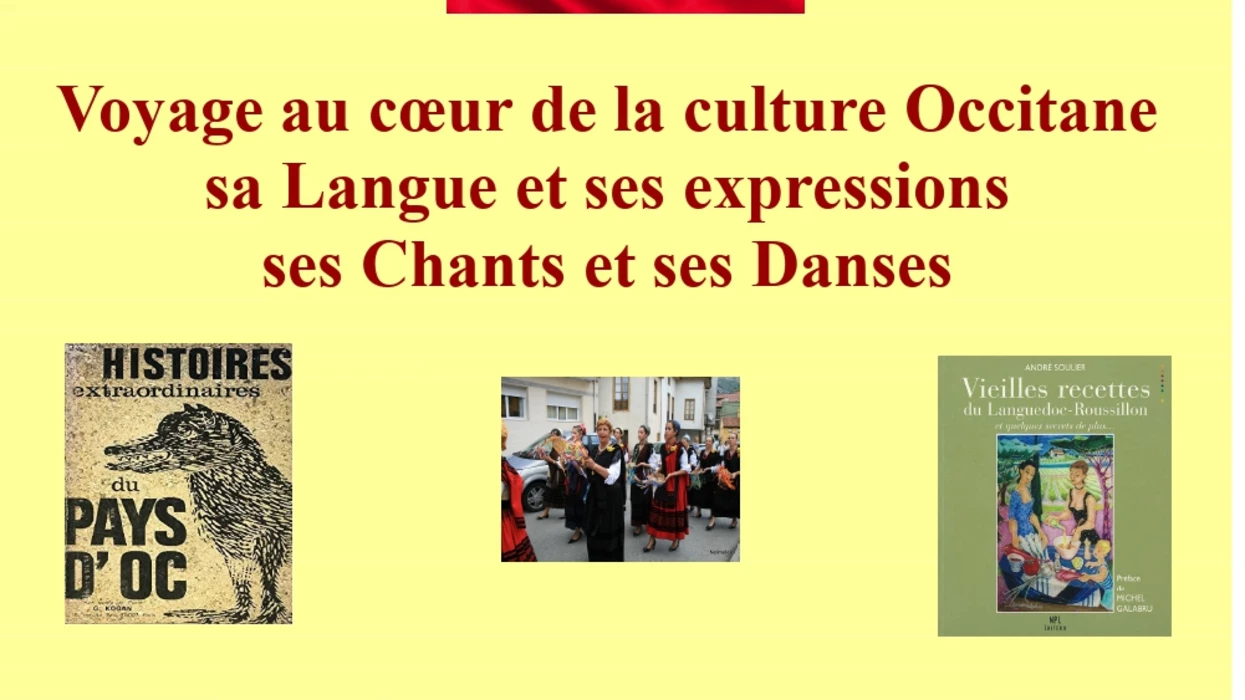 Richesses d’Oc : Voyage au cœur de la culture occitane