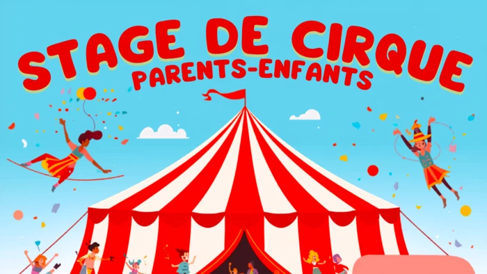 Stage de cirque parents-enfants - 