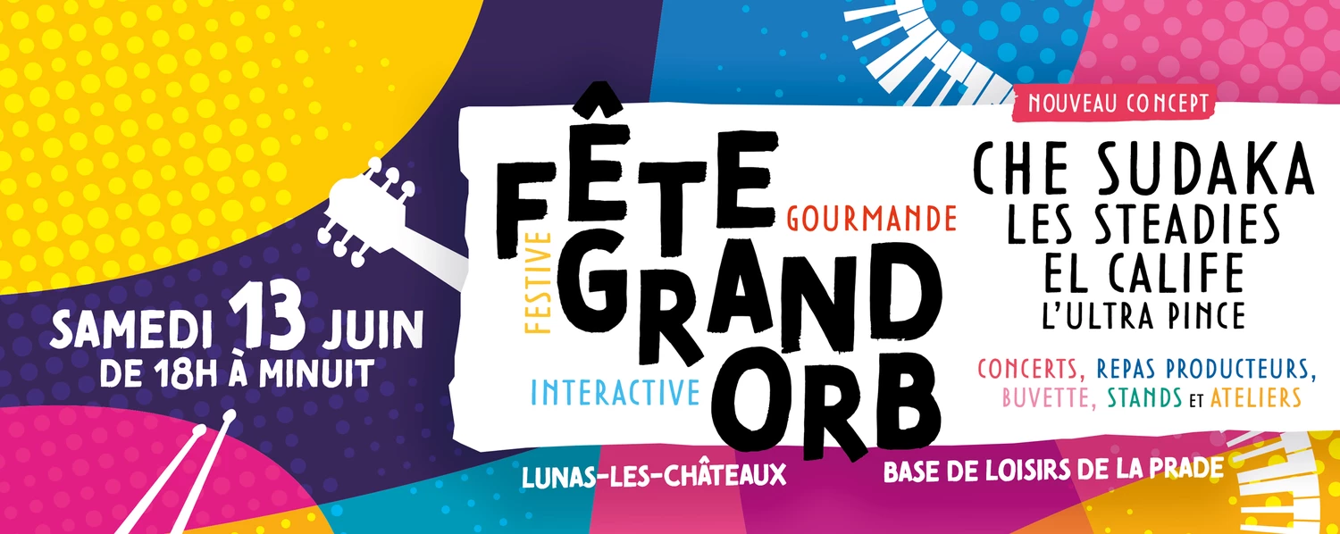 Samedi 13 juin 2026, tous à la Fête Grand Orb !