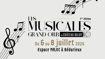 Les musicales Grand Orb du Château Baldy