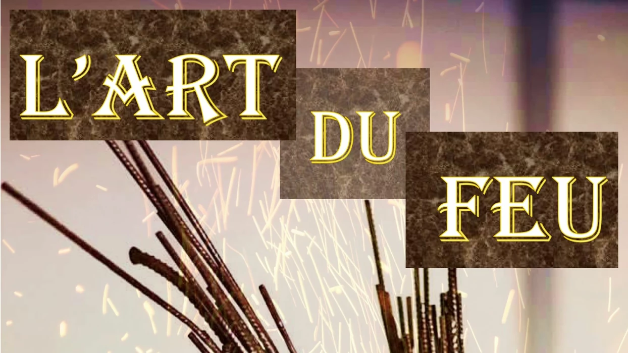 L'Art du Feu - 