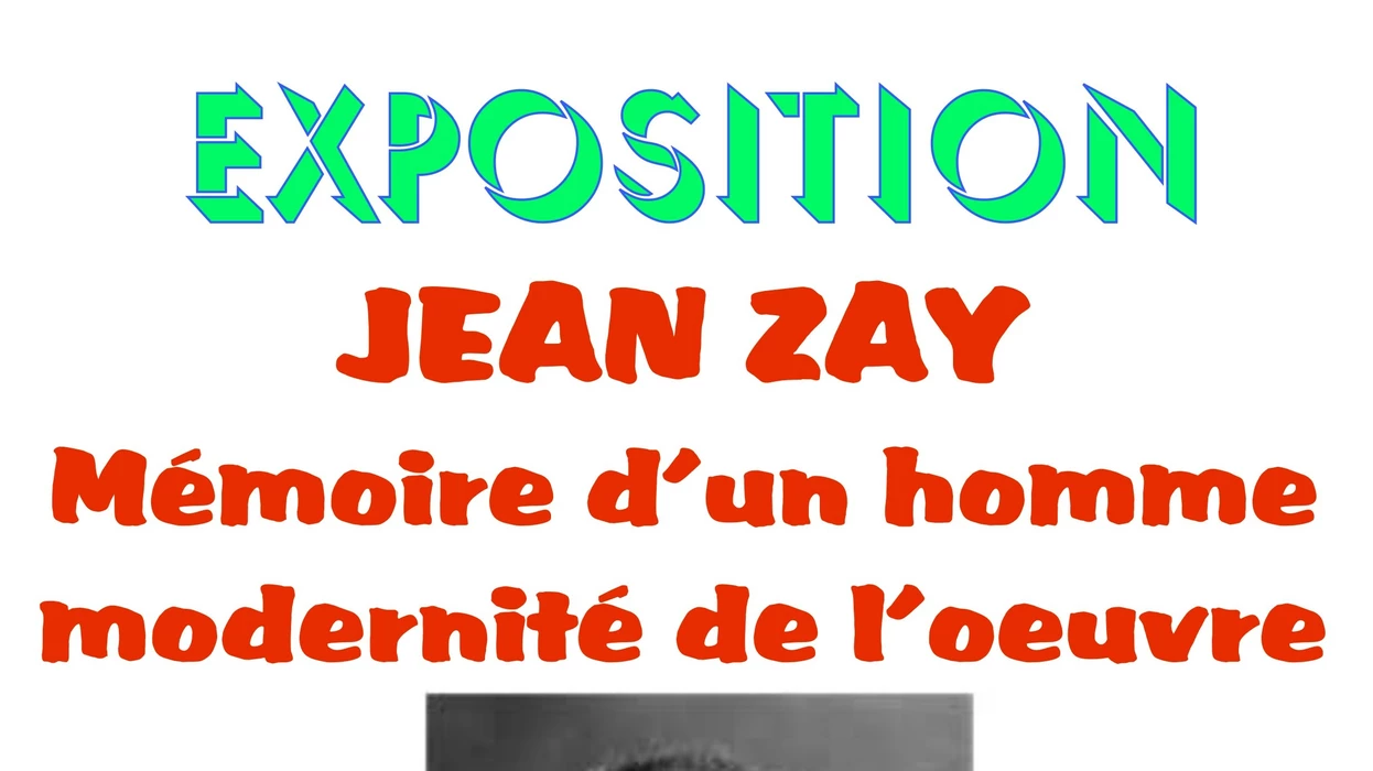 JEAN ZAY : mémoire d'un homme, modernité de l'oeuvre - 