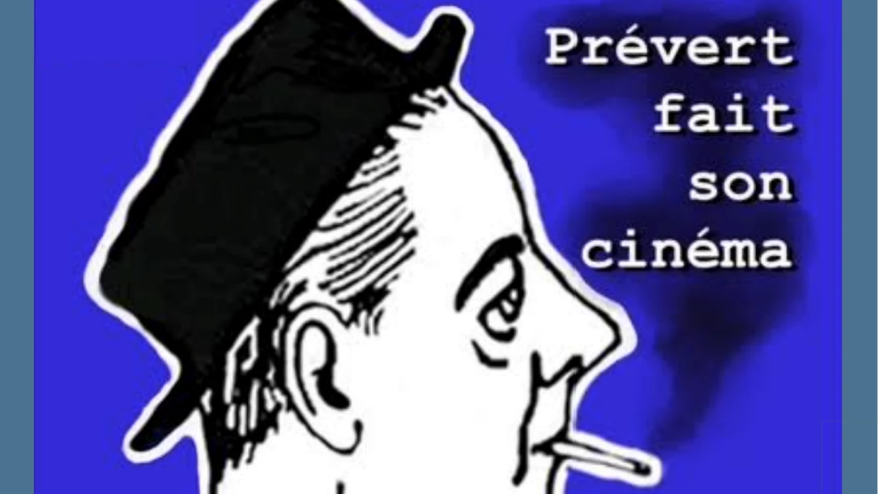 Prévert fait son cinéma - 