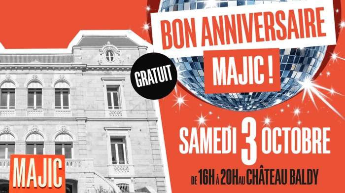 Bon anniversaire MAJIC ! - 