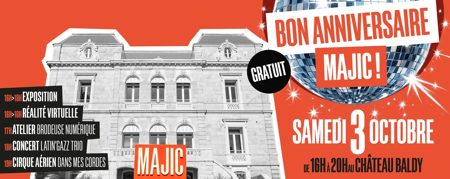 Bon anniversaire MAJIC