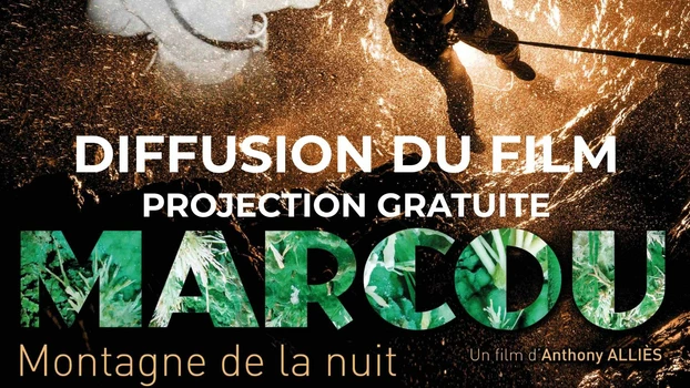 Diffusion du film «Marcou, Montagne de la nuit»