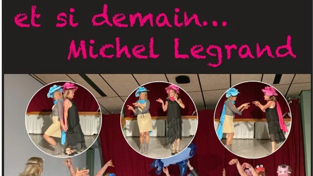 Et si demain... Michel Legrand